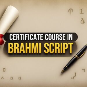 Certificate course in Brahmi Script